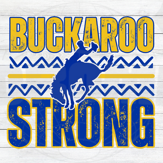 Buckaroo Strong
