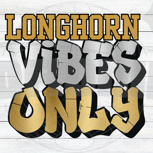 LONGHORN VIBES ONLY